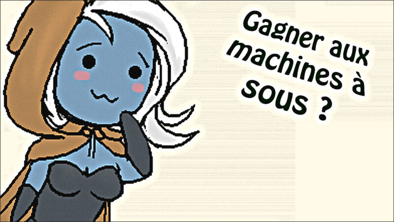 gagner aux machines a sous